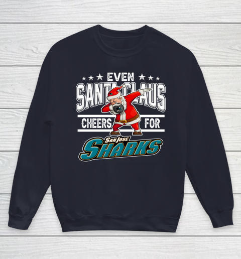 San Jose Sharks Even Santa Claus Cheers For Christmas NHL Youth Sweatshirt 2
