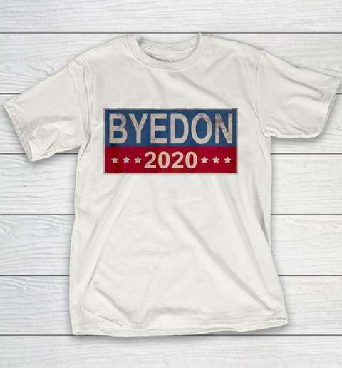 Bye Don 2020 ByeDon Button Joe Biden Funny Anti Trump Youth T-Shirt