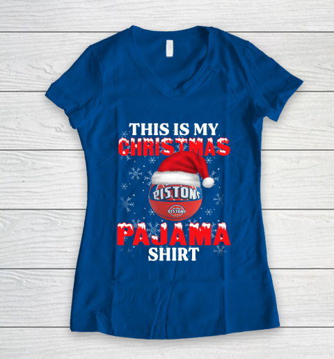 Detroit Pistons This Is My Christmas Pajama Shirt NBA Women's V-Neck T-Shirt 7