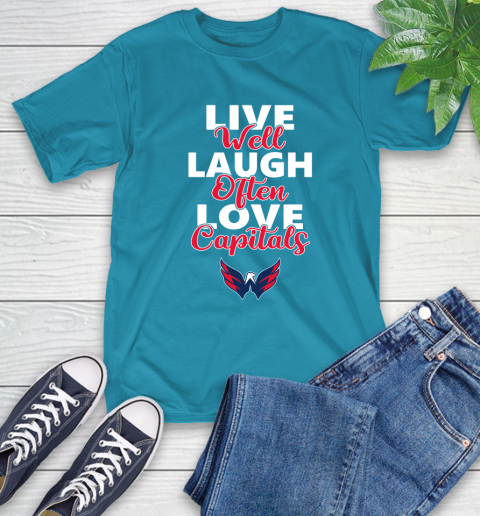 NHL Hockey Washington Capitals Live Well Laugh Often Love Shirt T-Shirt 10