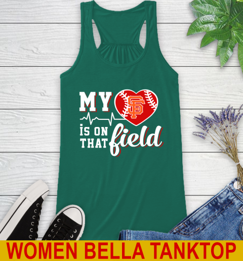 MLB My Heart Is On That Field Baseball Sports San Francisco Giants Racerback Tank 5