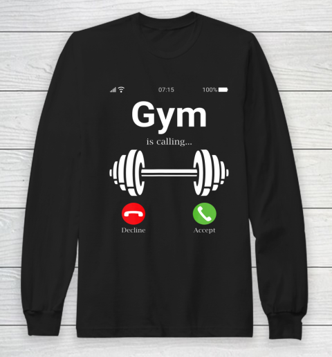 Gym is calling Shirt Funny bodybuilder Muscle Training Day iPhone Long Sleeve T-Shirt