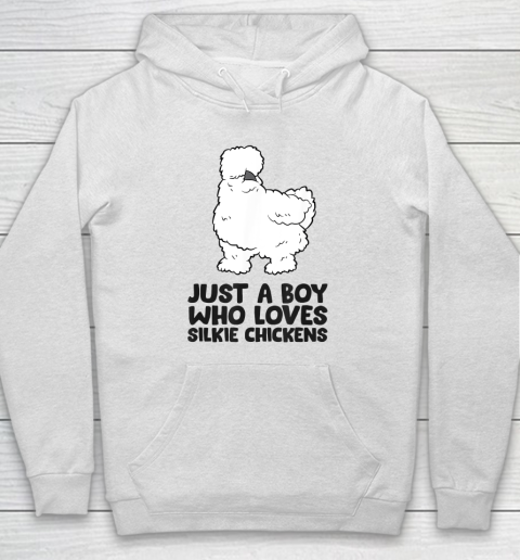 Just a Boy Who Loves Silkie Chickens Hoodie