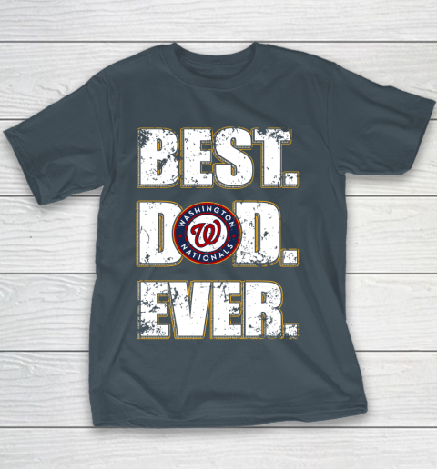MLB Washington Nationals Baseball Best Dad Ever Family Shirt Youth T-Shirt 5