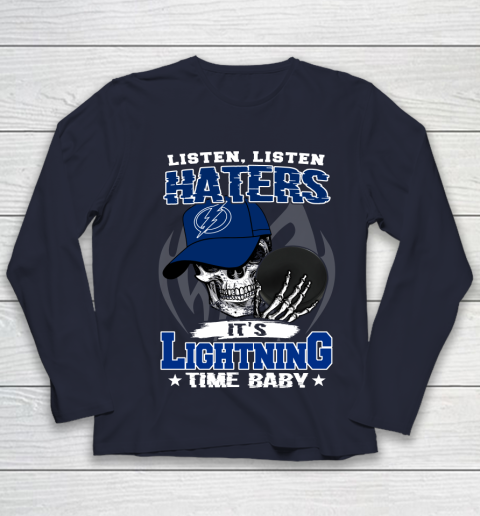 Listen Haters It is LIGHTNING Time Baby NHL Youth Long Sleeve 2