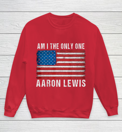 Am I The Only One Aaron Lewis Flag USA Youth Sweatshirt 7