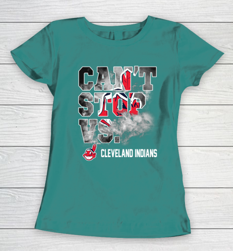 MLB Cleveland Indians Baseball Can't Stop Vs Cleveland Indians Women's T-Shirt 10