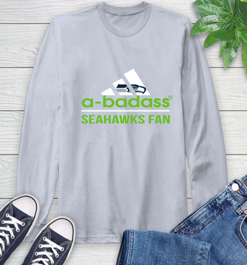 NFL A Badass Seattle Seahawks Fan Adidas Football Sports Long Sleeve T-Shirt 6