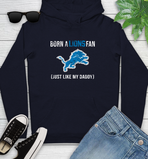 NFL Detroit Lions Football Loyal Fan Just Like My Daddy Shirt Youth Hoodie 3