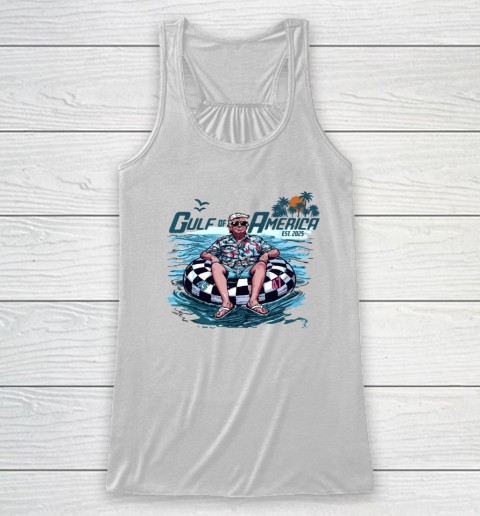 Funny Trump Shirt Gulf Of Us America Est 2025 Racerback Tank