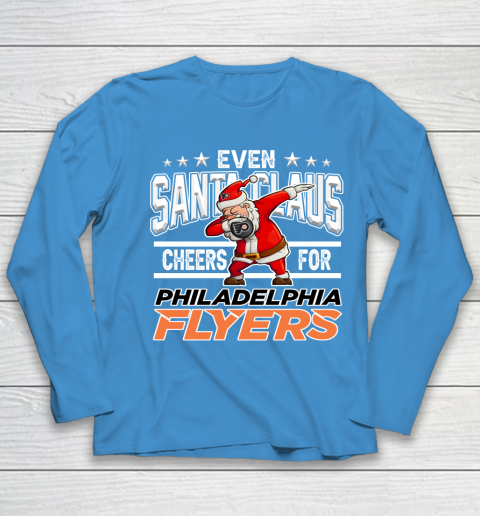 Philadelphia Flyers Even Santa Claus Cheers For Christmas NHL Youth Long Sleeve 5