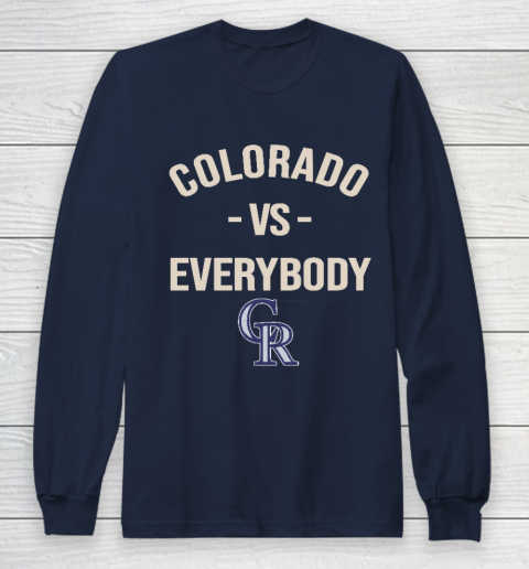 Colorado Rockies Vs Everybody Long Sleeve T-Shirt 2