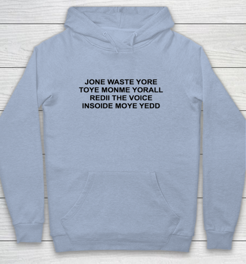 Jone Waste Yore Funny I Miss You Blink 182 Youth Hoodie 5