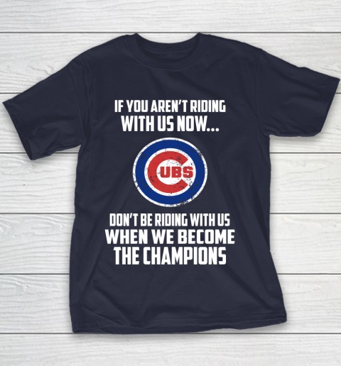 MLB Chicago Cubs Baseball We Become The Champions Youth T-Shirt 2