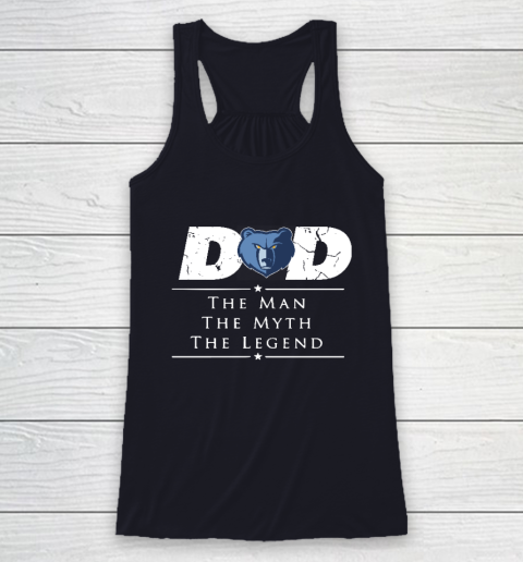 Memphis Grizzlies NBA Basketball Dad The Man The Myth The Legend Racerback Tank 7