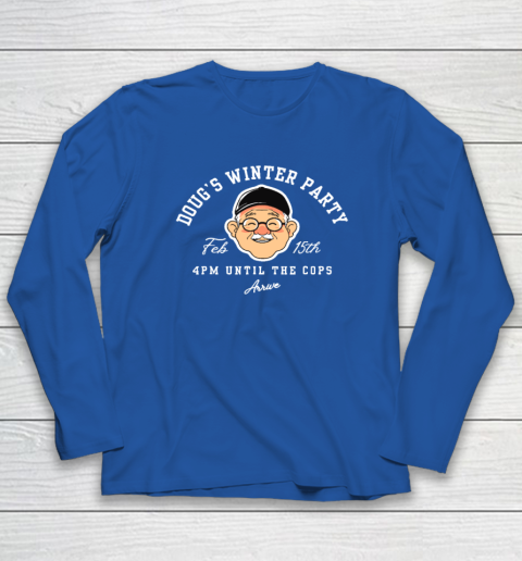 Dougs Winter Party February, Invite Winter Party Celebrate Long Sleeve T-Shirt 5