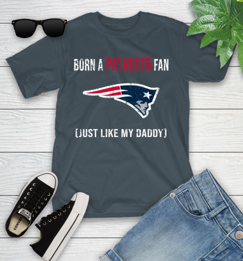 NFL New England Patriots Football Loyal Fan Just Like My Daddy Shirt Youth T-Shirt 9