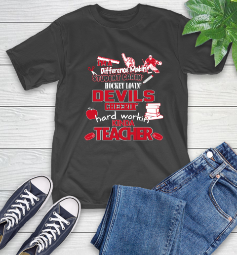 New Jersey Devils NHL I'm A Difference Making Student Caring Hockey Loving Kinda Teacher T-Shirt