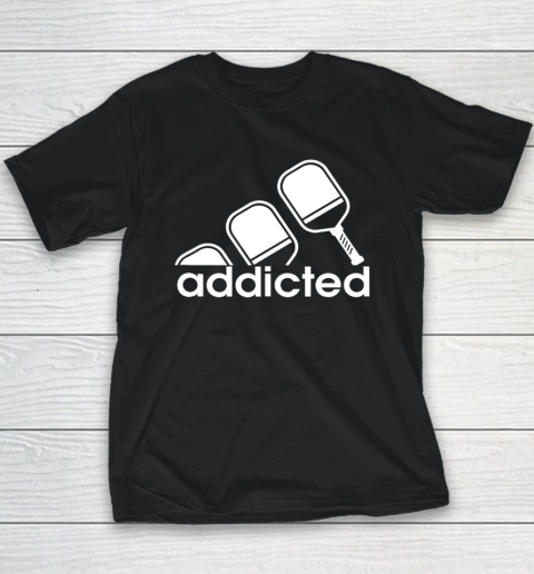 Addicted Pickleball Player Youth T-Shirt