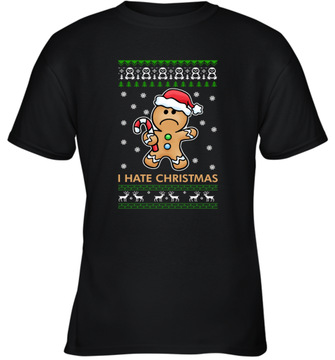 Gingerbread Man  I Hate Christmas Youth T-Shirt