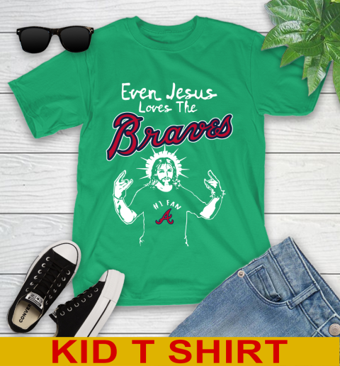 Atlanta Braves MLB Baseball  Even Jesus Loves The Braves Shirt Youth T-Shirt 7