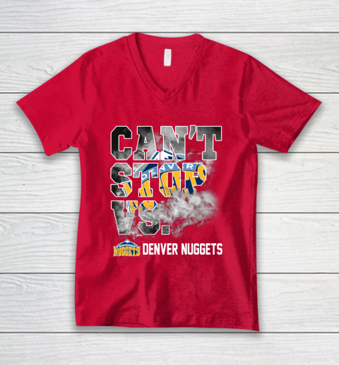 NBA Denver Nuggets Basketball Can't Stop Vs V-Neck T-Shirt 6