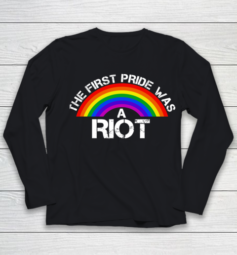 The First Pride Was A Riot Rainbow LGBT Gay Youth Long Sleeve