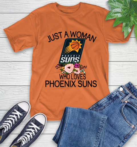 NBA Just A Woman Who Loves Phoenix Suns Basketball Sports T-Shirt 3