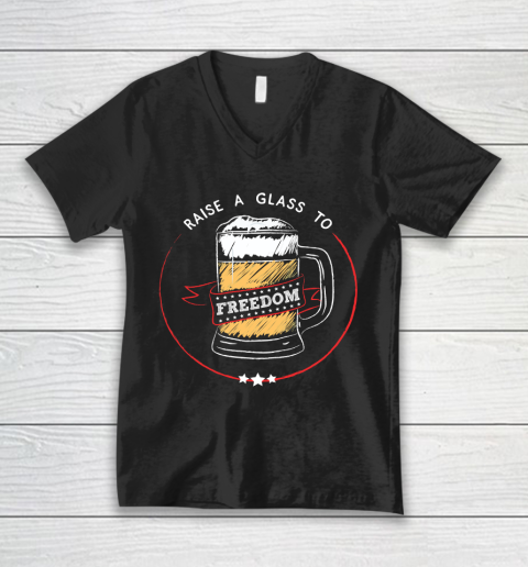 Beer Lover Funny Shirt Raise A Glass to Freedom  4th of July, Hamilton, USA V-Neck T-Shirt