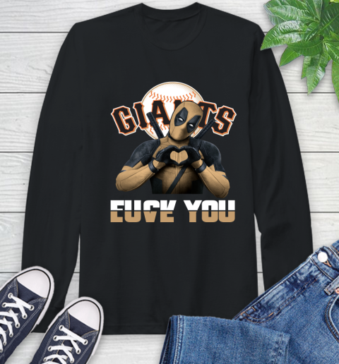 MLB San Francisco Giants Deadpool Love You Fuck You Baseball Sports Long Sleeve T-Shirt