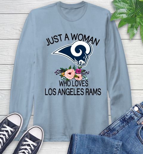 NFL Just A Woman Who Loves Los Angeles Rams Football Sports Long Sleeve T-Shirt 6