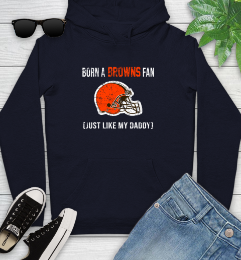 NFL Cleveland Browns Football Loyal Fan Just Like My Daddy Shirt Youth Hoodie 3