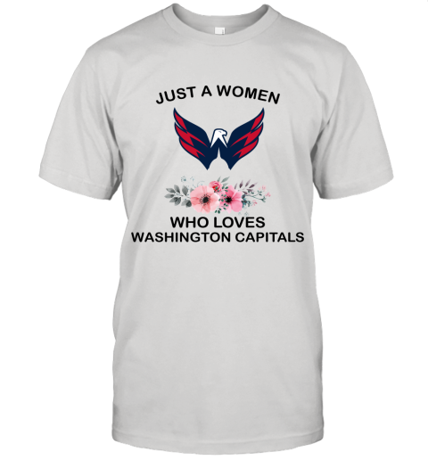 NHL Just A Woman Who Loves Washington Capitals Hockey Sports Unisex Jersey Tee