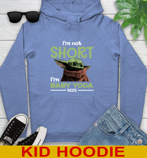 I'm Not Short I'm Baby Yoda Size Funny Star Wars Shirts 139