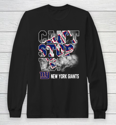 NFL New York Giants Can't Stop Vs Long Sleeve T-Shirt