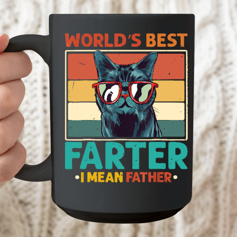 Worlds Best Farter I Mean Father t shirt Best Cat Dad Ever Ceramic Mug 15oz