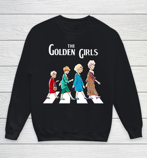 Golden Girls Tshirt fan art vintage retro The Golden Girls Rose Dorothy Blanche Youth Sweatshirt