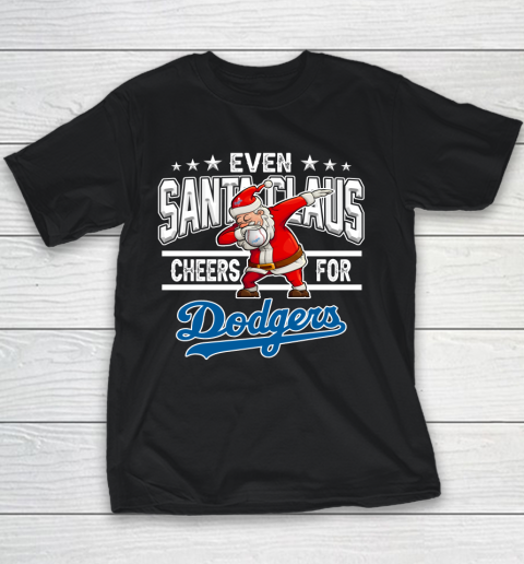 Los Angeles Dodgers Even Santa Claus Cheers For Christmas MLB Youth T-Shirt