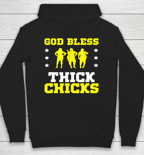God Bless Thick Chicks T shirt Meme Humor Funny Hoodie