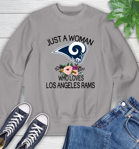 NFL Just A Woman Who Loves Los Angeles Rams Football Sports Sweatshirt 3