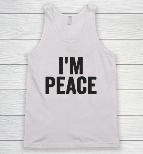 I'M PEACE  I COME IN PEACE Funny Couple's Matching Tank Top