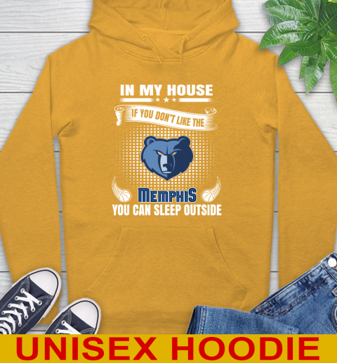 Memphis Grizzlies NBA Basketball In My House If You Don't Like The Memphis You Can Sleep Outside Shirt Hoodie 2