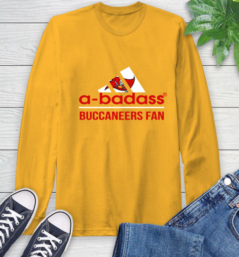 NFL A Badass Tampa Bay Buccaneers Fan Adidas Football Sports Long Sleeve T-Shirt 2