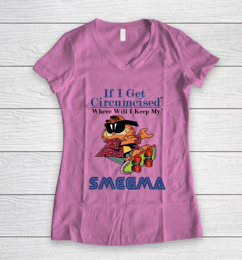 If I Get Circumcised When Will I Keep My Smegma Women's V-Neck T-Shirt 8