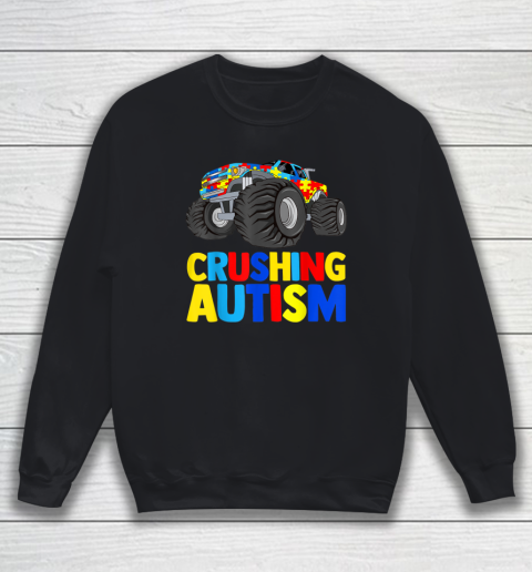 Monster Truck Crushing Autism  Autism Awareness Sweatshirt