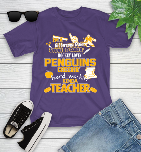 Pittsburgh Penguins NHL I'm A Difference Making Student Caring Hockey Loving Kinda Teacher Youth T-Shirt 3