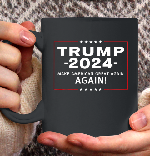Trump 2024 Make America Great All Over Again MAGAA Ceramic Mug 11oz
