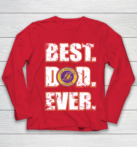 NBA Los Angeles Lakers Basketball Best Dad Ever Family Shirt Youth Long Sleeve 8