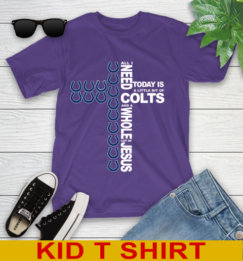 NFL All I Need Today Is A Little Bit Of Indianapolis Colts Cross Shirt Youth T-Shirt 3