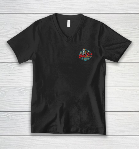 Dad Tax Making Sure It's Not Poison V-Neck T-Shirt